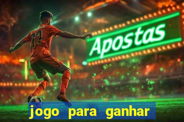 jogo para ganhar dinheiro sem precisar depositar nada